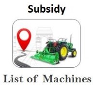 Subsidies list of Machines